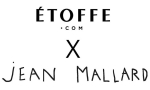 Etoffe.com x Jean Mallard